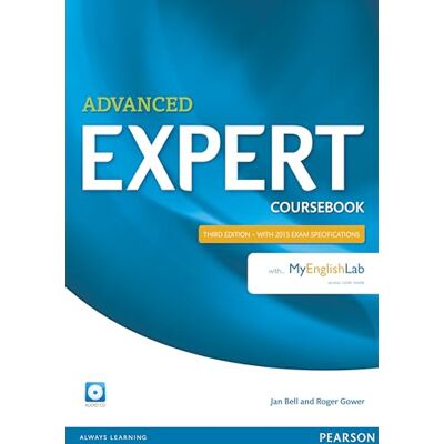 Bell, Jan Expert Advanced 3rd Edition Coursebook with Audio CD and MyEnglishLab Pack Bell, Jan Expert Advanced 3rd Edition Coursebook with Audio CD and MyEnglishLab Pack
