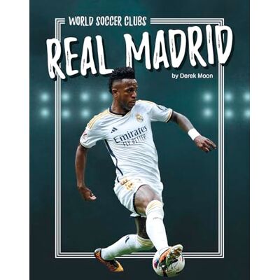 Derek Moon Real Madrid (World Soccer Clubs) Derek Moon Real Madrid (World Soccer Clubs)