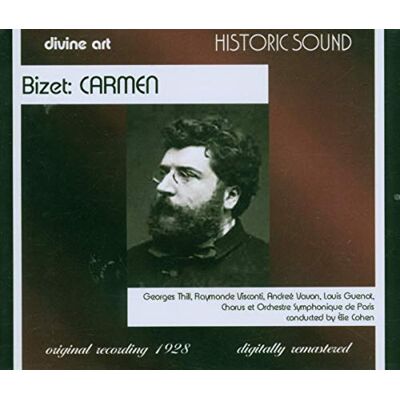 Bizet: Carmen 1928 recording Bizet: Carmen 1928 recording
