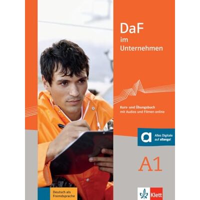 Farmache, A DaF im Unternehmen: Kurs- und Ubungsbuch A1 + Audios und Filmen online Farmache, A DaF im Unternehmen: Kurs- und Ubungsbuch A1 + Audios und Filmen online