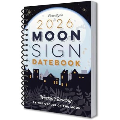 Llewellyn 's 2026 Moon Sign Datebook: Weekly Planning by the Cycles of the Moon ('s 2026 Calendars, Almanacs & Datebooks) Llewellyn 's 2026 Moon Sign Datebook: Weekly Planning by the Cycles of the Moon ('s 2026 Calendars, Almanacs & Datebooks)