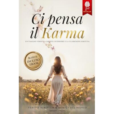 Veritas CI PENSA IL KARMA: 10 RIFLESSIONI CHE CAMBIANO TUTTO: Lascia Andare le Relazioni Tossiche, Ricostruisci Autostima e Fiducia in Te Stessa e Lascia che la Vita Restituisca Ciò che Meriti. +eBook INCLUSO Veritas CI PENSA IL KARMA: 10 RIFLESSIONI CHE CAMBIANO TUTTO: Lascia Andare le Relazioni Tossiche, Ricostruisci Autostima e Fiducia in Te Stessa e Lascia che la Vita Restituisca Ciò che Meriti. +eBook INCLUSO