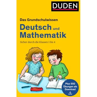 Neidthardt, Angelika Das Grundschulwissen: Deutsch und Mathematik: Sicher durch die Klassen 1 bis 4. Plus 500 Übungen als Download Neidthardt, Angelika Das Grundschulwissen: Deutsch und Mathematik: Sicher durch die Klassen 1 bis 4. Plus 500 Übungen als Download