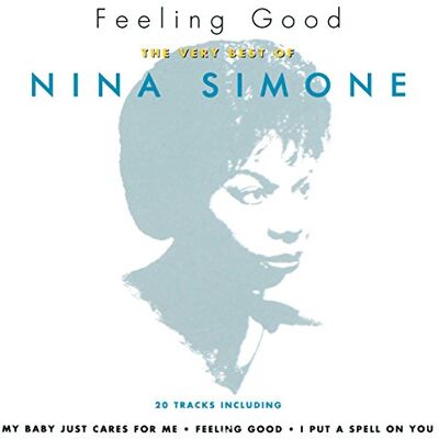 Feeling Good: THE VERY BEST OF NINA SIMONE Feeling Good: THE VERY BEST OF NINA SIMONE