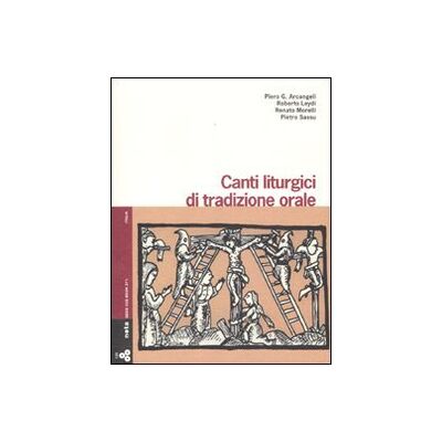 Canti liturgici di tradizione orale. Con 3 CD Audio Canti liturgici di tradizione orale. Con 3 CD Audio