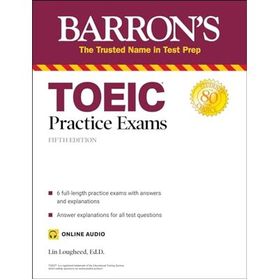 Lougheed Ph.D., Lin TOEIC Practice Exams (with online audio) (Barron's Test Prep) Lougheed Ph.D., Lin TOEIC Practice Exams (with online audio) (Barron's Test Prep)