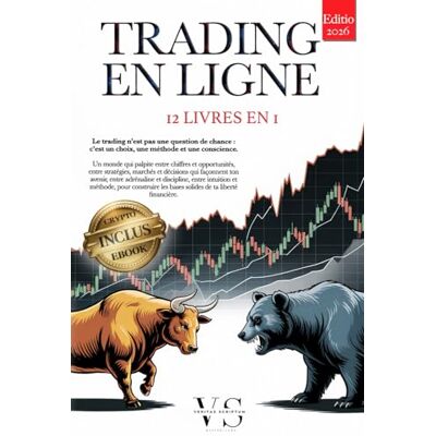 C. Langford, Benjamin TRADING EN LIGNE: 12 LIVRES EN 1 – VOTRE LIBERTÉ FINANCIÈRE : Stratégies, Analyse Technique, Psychologie et Gestion du Risque appliquées au Forex, Actions, Or, aux ETF et Indices +BONUS eBook & Crypto C. Langford, Benjamin TRADING EN LIGNE: 12 LIVRES EN 1 – VOTRE LIBERTÉ FINANCIÈRE : Stratégies, Analyse Technique, Psychologie et Gestion du Risque appliquées au Forex, Actions, Or, aux ETF et Indices +BONUS eBook & Crypto