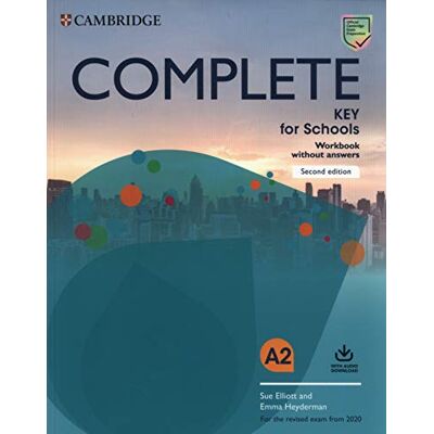 Elliott, Sue Complete Key for Schools Workbook without Answers with Audio Download Elliott, Sue Complete Key for Schools Workbook without Answers with Audio Download