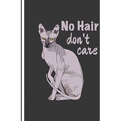 Journals, Dream Big Composition Notebook: Sphynx Cat No Hair Don't Care. College Ruled Lined with 140 Pages Book (7.44" x 9.69"). For Cat Mom or Dad of Sphinx Cats. These Cute Hairless Kitten. Journals, Dream Big Composition Notebook: Sphynx Cat No Hair Don't Care. College Ruled Lined with 140 Pages Book (7.44" x 9.69"). For Cat Mom or Dad of Sphinx Cats. These Cute Hairless Kitten.