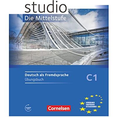VV.AA. studio d Die Mittelstufe: Arbeitsheft C1 mit Audio-CD: Mit Hörtexten des Übungsteils als MP3-Download VV.AA. studio d Die Mittelstufe: Arbeitsheft C1 mit Audio-CD: Mit Hörtexten des Übungsteils als MP3-Download