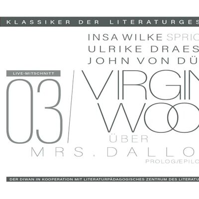 Woolf, Virginia Ein Gespräch über Virginia Woolf – Mrs. Dalloway: Klassiker der Literaturgeschichte Woolf, Virginia Ein Gespräch über Virginia Woolf – Mrs. Dalloway: Klassiker der Literaturgeschichte