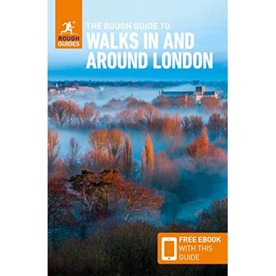 Guides, Rough The Rough Guide to Walks in & Around London: Travel Guide with eBook Guides, Rough The Rough Guide to Walks in & Around London: Travel Guide with eBook