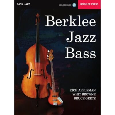 Rich Appleman Berklee Jazz Bass. Includes Audio Online: Acoustic & Electric Rich Appleman Berklee Jazz Bass. Includes Audio Online: Acoustic & Electric