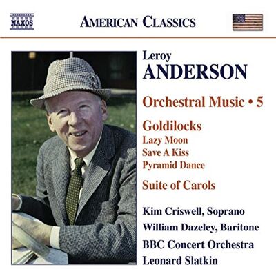 L.ANDERSON: ORCHESTRAL WORKS VOL. 5 L.ANDERSON: ORCHESTRAL WORKS VOL. 5