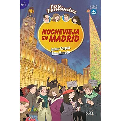 Corpas, Jaime Nochevieja en Madrid: Lektüre mit Hördateien als Download Corpas, Jaime Nochevieja en Madrid: Lektüre mit Hördateien als Download