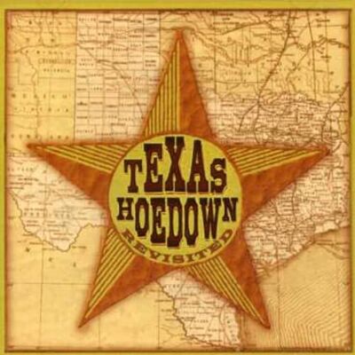 Texas Hoedown Revisited Texas Hoedown Revisited