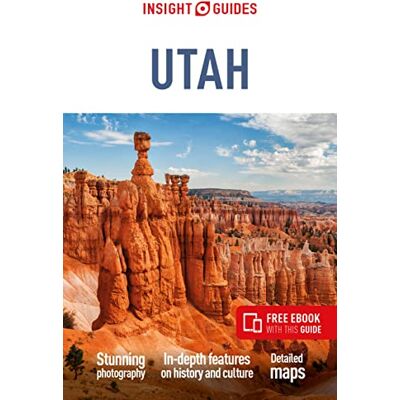Guides, Insight Insight Guides Utah: Travel Guide with eBook Guides, Insight Insight Guides Utah: Travel Guide with eBook