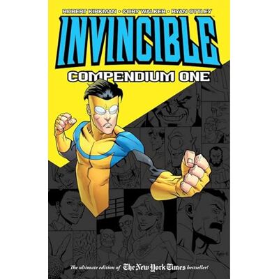 Kirkman, Robert Invincible Compendium Volume 1 Kirkman, Robert Invincible Compendium Volume 1