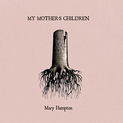 My Mother's Children My Mother's Children