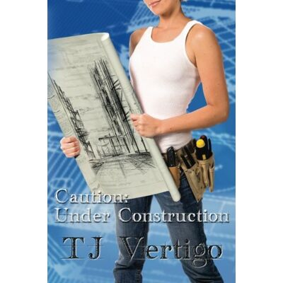 Vertigo, TJ Caution Under Construction Vertigo, TJ Caution Under Construction