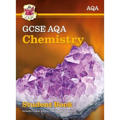CGP Books GCSE Chemistry AQA Student Book (includes Online Edition, Videos and Answers): perfect course companion for the 2027 and 2028 exams CGP Books GCSE Chemistry AQA Student Book (includes Online Edition, Videos and Answers): perfect course companion for the 2027 and 2028 exams