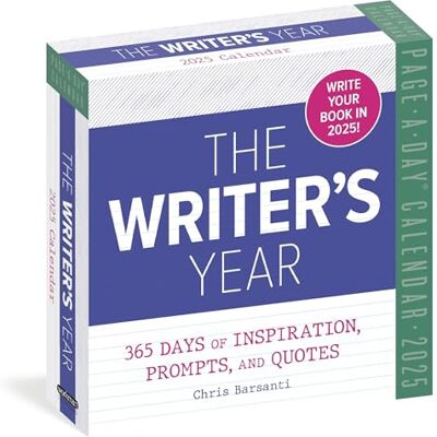 Barsanti, Chris Writer's Year Page-A-Day® Calendar 2025: 365 Days of Inspiration, Prompts, and Quotes Barsanti, Chris Writer's Year Page-A-Day® Calendar 2025: 365 Days of Inspiration, Prompts, and Quotes