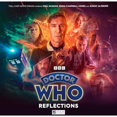 Armitage, Katharine Doctor Who: The Eighth Doctor Adventures Time War 6 Uncharted 1 Reflections Armitage, Katharine Doctor Who: The Eighth Doctor Adventures Time War 6 Uncharted 1 Reflections