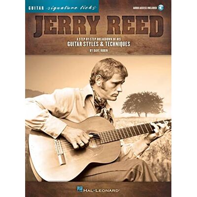 Dave Rubin Jerry Reed Signature Licks. Guitar Solo. Includes Audio Online: A Step-By-Step Breakdown of His Guitar Styles & Techniques (Guitar Signature Licks) Dave Rubin Jerry Reed Signature Licks. Guitar Solo. Includes Audio Online: A Step-By-Step Breakdown of His Guitar Styles & Techniques (Guitar Signature Licks)