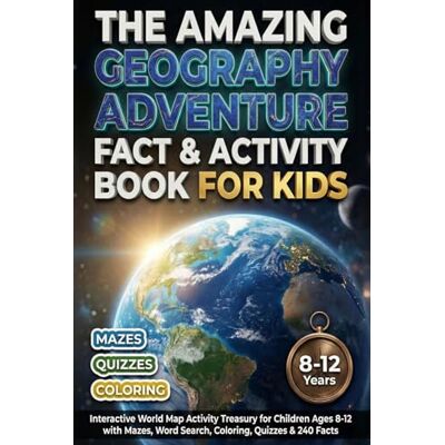 Planet, Puzzle The Amazing Geography Adventure Fact & Activity Book For Kids: Interactive World Map Activity Treasury for Children Ages 8-12 with Mazes, Word Search, Coloring, Quizzes & 240 Facts Planet, Puzzle The Amazing Geography Adventure Fact & Activity Book For Kids: Interactive World Map Activity Treasury for Children Ages 8-12 with Mazes, Word Search, Coloring, Quizzes & 240 Facts