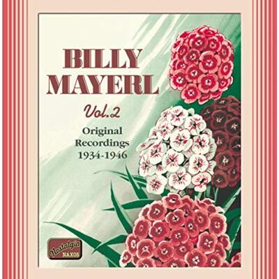 MAYERL, Billy: Billy Mayerl, Vol. 2 MAYERL, Billy: Billy Mayerl, Vol. 2