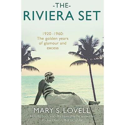 Lovell, Mary S. The Riviera Set Lovell, Mary S. The Riviera Set