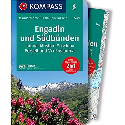 Heitzmann, Wolfgang KOMPASS Wanderführer Engadin und Südbünden, 60 Touren: mit Extra-Tourenkarte, GPX-Daten zum Download Heitzmann, Wolfgang KOMPASS Wanderführer Engadin und Südbünden, 60 Touren: mit Extra-Tourenkarte, GPX-Daten zum Download