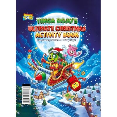 Verma, Vandana Tinga Dojo's Ultimate Christmas Activity Book Verma, Vandana Tinga Dojo's Ultimate Christmas Activity Book