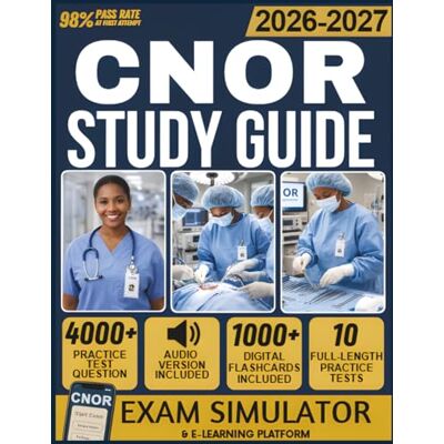Urena, James CNOR STUDY GUIDE 2026-2027: 10 Full-Length Practice Tests, 4000+ Questions, Exam Simulator, Audiobook, Flashcards & Complete Domain Mastery for Perioperative Nursing Certification Urena, James CNOR STUDY GUIDE 2026-2027: 10 Full-Length Practice Tests, 4000+ Questions, Exam Simulator, Audiobook, Flashcards & Complete Domain Mastery for Perioperative Nursing Certification