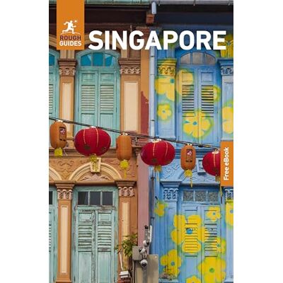Guides, Rough Rough Guides Singapore: Travel Guide with eBook Guides, Rough Rough Guides Singapore: Travel Guide with eBook