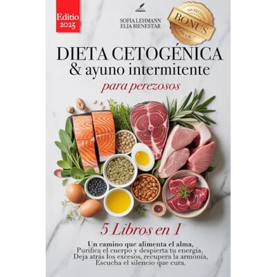 Lehmann, Sofia DIETA CETOGÉNICA Y AYUNO INTERMITENTE PARA PEREZOSOS: 5 LIBROS EN 1: Refuerza tu Sistema Inmunitario, Reactiva tu Metabolismo y Reduce la Inflamación en 30 días +200 RECETAS DETOX +eBook & EXTRA PDF Lehmann, Sofia DIETA CETOGÉNICA Y AYUNO INTERMITENTE PARA PEREZOSOS: 5 LIBROS EN 1: Refuerza tu Sistema Inmunitario, Reactiva tu Metabolismo y Reduce la Inflamación en 30 días +200 RECETAS DETOX +eBook & EXTRA PDF
