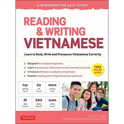 Tran, Tri C. Reading & Writing Vietnamese: A Workbook for Self-Study: Learn to Read, Write and Pronounce Vietnamese Correctly (Online Audio & Printable Flash Cards) Tran, Tri C. Reading & Writing Vietnamese: A Workbook for Self-Study: Learn to Read, Write and Pronounce Vietnamese Correctly (Online Audio & Printable Flash Cards)