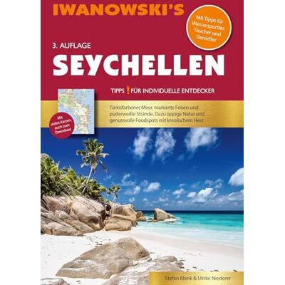 Blank, Stefan Seychellen Reiseführer von Iwanowski: Individualreiseführer mit vielen Karten und Karten-Download Blank, Stefan Seychellen Reiseführer von Iwanowski: Individualreiseführer mit vielen Karten und Karten-Download