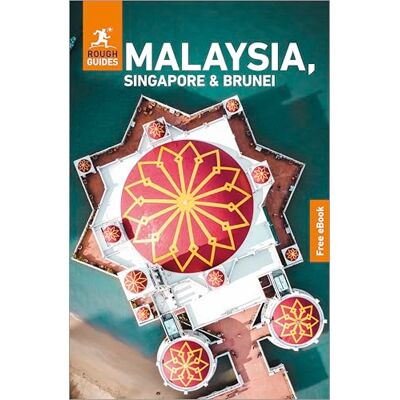 Guides, Rough Rough Guides Malaysia, Singapore and Brunei: Travel Guide with eBook: 2026-2027 Insider Tips Must-See Sights Maps & Itineraries Covers: Kuala Lumpur, Sarawak, Sabah and more Guides, Rough Rough Guides Malaysia, Singapore and Brunei: Travel Guide with eBook: 2026-2027 Insider Tips Must-See Sights Maps & Itineraries Covers: Kuala Lumpur, Sarawak, Sabah and more