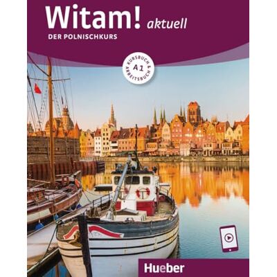 Malota, Danuta Witam! aktuell A1. Kursbuch und Arbeitsbuch mit Audios online: Der Polnischkurs Malota, Danuta Witam! aktuell A1. Kursbuch und Arbeitsbuch mit Audios online: Der Polnischkurs