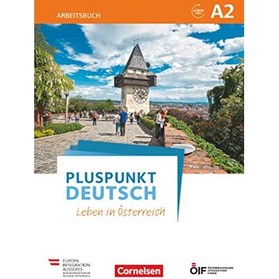Jin, Friederike Pluspunkt Deutsch Leben in Österreich A2 Arbeitsbuch mit Lösungsbeileger und Audio-Download Jin, Friederike Pluspunkt Deutsch Leben in Österreich A2 Arbeitsbuch mit Lösungsbeileger und Audio-Download