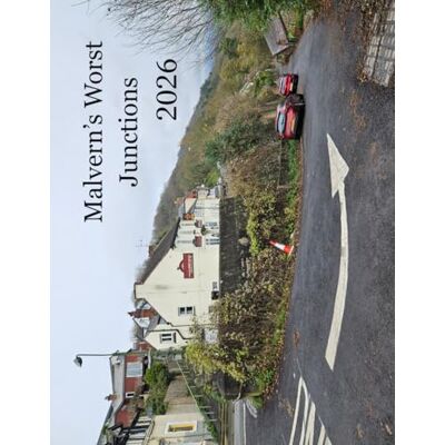 Ratcliffe, Kevin Malvern's Worst Junctions Calendar 2026 Ratcliffe, Kevin Malvern's Worst Junctions Calendar 2026