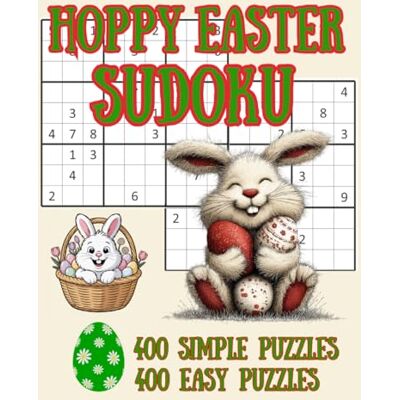 Middleton, Tamsin Hoppy Easter Sudoku: 400 Simple, 400 Easy Puzzles plus solutions; includes QR code for free downloadable Easter activity book for elementary-aged kids Middleton, Tamsin Hoppy Easter Sudoku: 400 Simple, 400 Easy Puzzles plus solutions; includes QR code for free downloadable Easter activity book for elementary-aged kids