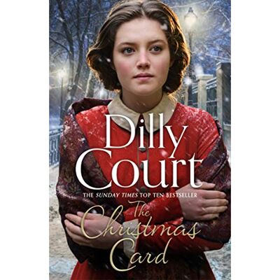 Court, Dilly The Christmas Card: The perfect heartwarming novel for Christmas from the Sunday Times bestseller Court, Dilly The Christmas Card: The perfect heartwarming novel for Christmas from the Sunday Times bestseller