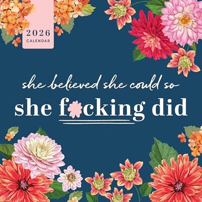 Sourcebooks 2026 She Believed She Could So She F*cking Did Wall Calendar (Calendars & Gifts to Swear By) Sourcebooks 2026 She Believed She Could So She F*cking Did Wall Calendar (Calendars & Gifts to Swear By)