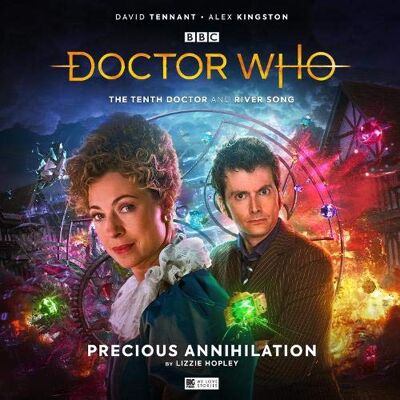Hopley, Lizzie The Tenth Doctor Adventures: The Tenth Doctor and River Song Precious Annihilation: 1.2 Hopley, Lizzie The Tenth Doctor Adventures: The Tenth Doctor and River Song Precious Annihilation: 1.2
