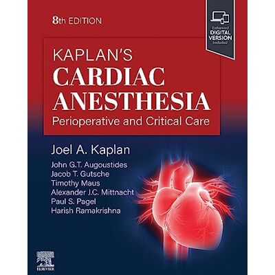 Elsevier Kaplan's Cardiac Anesthesia E-Book Elsevier Kaplan's Cardiac Anesthesia E-Book