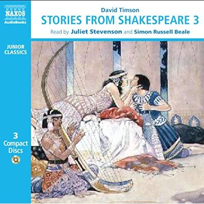 Timson, David Stories from Shakespeare: No. 3 (Junior Classics) Timson, David Stories from Shakespeare: No. 3 (Junior Classics)