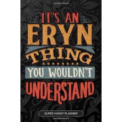 Name Planner, Maria It's An Eryn Thing You Wouldn't Understand: Eryn Name Planner With Notebook Journal Calendar Personal Goals Password Manager & Much More, Perfect Gift For Eryn Name Planner, Maria It's An Eryn Thing You Wouldn't Understand: Eryn Name Planner With Notebook Journal Calendar Personal Goals Password Manager & Much More, Perfect Gift For Eryn