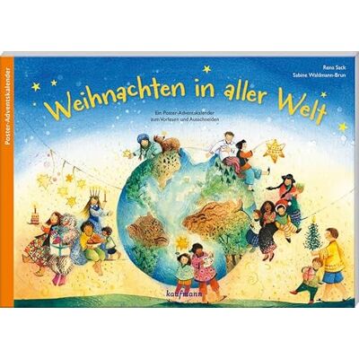 Sack, Rena Weihnachten in aller Welt: Ein Poster-Adventskalender zum Vorlesen und Ausschneiden Sack, Rena Weihnachten in aller Welt: Ein Poster-Adventskalender zum Vorlesen und Ausschneiden